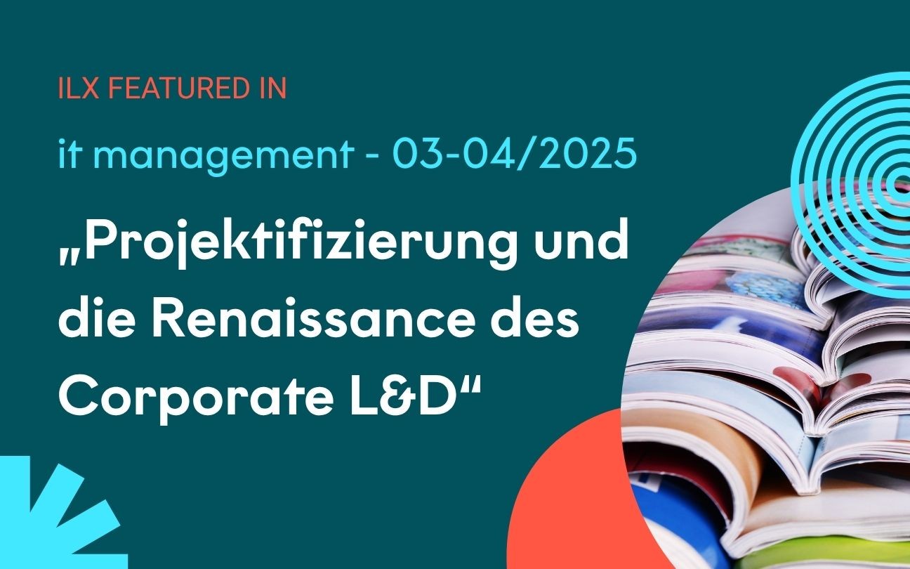 „Projektifizierung und die Renaissance des Corporate L&D“